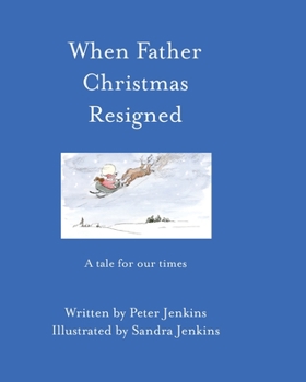 Paperback When Father Christmas Resigned Book