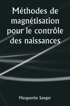 Paperback Méthodes de magnétisation pour le contrôle des naissances [French] Book