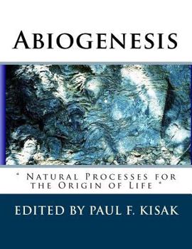 Paperback Abiogenesis: Natural Processes for the Origin of Life Book
