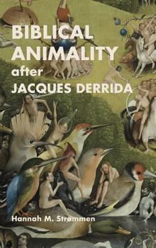 Hardcover Biblical Animality after Jacques Derrida Book