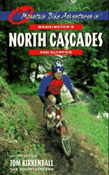 Paperback Mountain Bike Adventures in Washington's Northern Cascades & Olympics Book