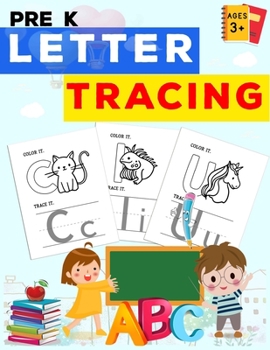 Paperback Pre k letter tracing: Activity workbook for preschoolers - Alphabet Handwriting Practice Trace write and color ABC Letters Book