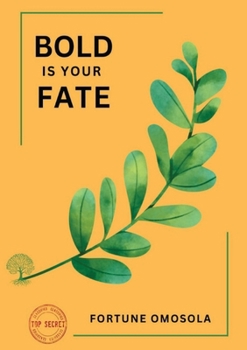 Paperback Bold is your Fate Book