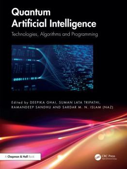 Hardcover Quantum Artificial Intelligence: Technologies, Algorithms and Programming Book