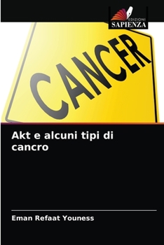 Paperback Akt e alcuni tipi di cancro [Italian] Book