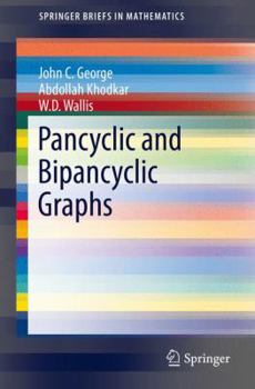 Paperback Pancyclic and Bipancyclic Graphs Book