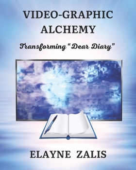 Video-Graphic Alchemy : Transforming Dear Diary