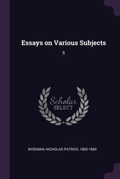 Paperback Essays on Various Subjects: 5 Book