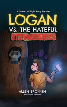 Paperback Logan vs. the Hateful Strawberries Book