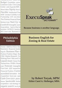 Paperback ExecuSpeak Dictionary: Business English for Zoning & Real Estate Book