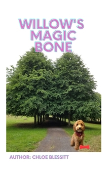 Paperback Willow's Magic Bone Book