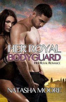 Paperback Her Royal Bodyguard Book