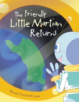 Paperback The Friendly Little Martian Returns Book