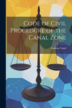 Paperback Code of Civil Procedure of the Canal Zone Book