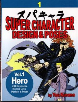 Paperback Super Character Design & Poses: Hero Book
