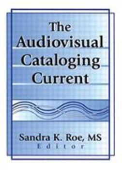 Paperback The Audiovisual Cataloging Current Book