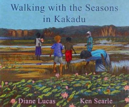 Hardcover Walking with the Seasons in Kakadu Book