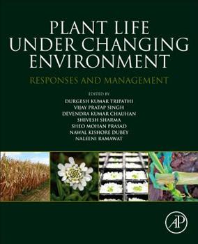 Paperback Plant Life Under Changing Environment: Responses and Management Book