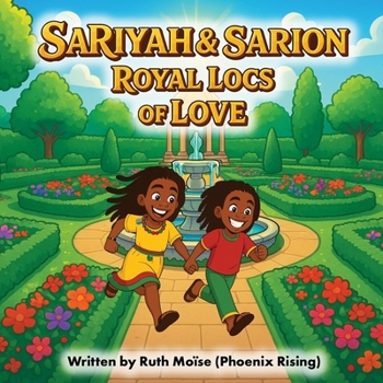 Paperback SaRiyah & SaRion Royal Locs of Love Book