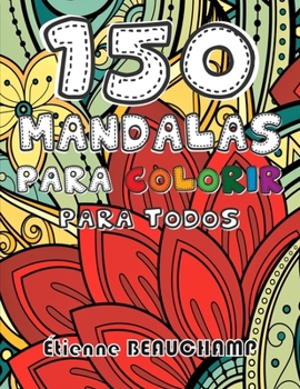 Paperback 150 Mandalas para colorir: para todos [Portuguese] Book