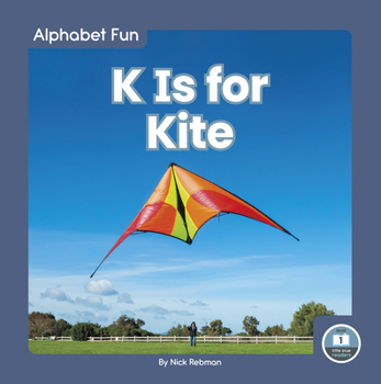 K Is for Kite - Book  of the Alphabet Fun