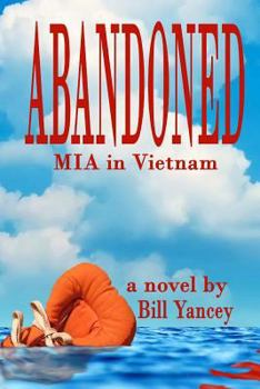 Paperback Abandoned: MIA in Vietnam Book