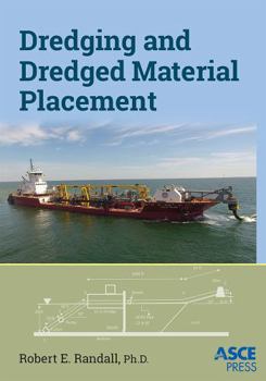 Paperback Dredging and Dredged Material Placement Book