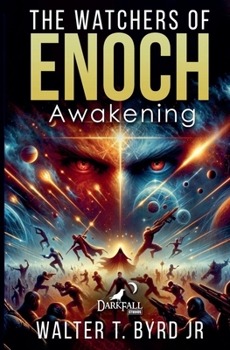 Paperback The Watchers Enoch: Awakening Book