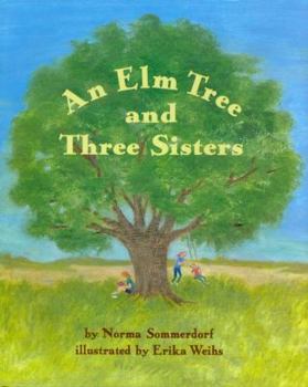 Hardcover The Elm Tree and Three Sisters Book