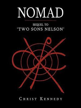 Paperback Nomad: Sequel to 'Two Sons Nelson' Book