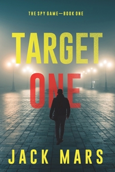 Paperback Target One (The Spy Game-Book #1) Book