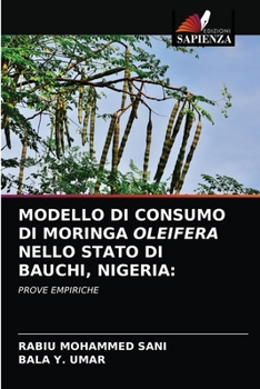 Paperback Modello Di Consumo Di Moringa Oleifera Nello Stato Di Bauchi, Nigeria [Italian] Book