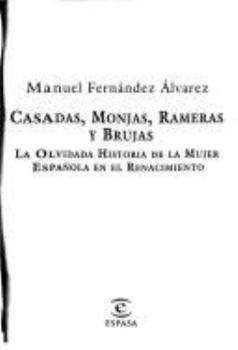 Hardcover Casadas, monjas, rameras y brujas [Spanish] Book