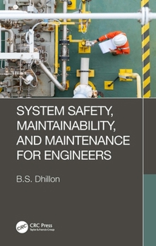 Paperback System Safety, Maintainability, and Maintenance for Engineers Book