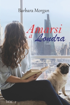 Paperback Amarsi a Londra (vol.2) [Italian] Book