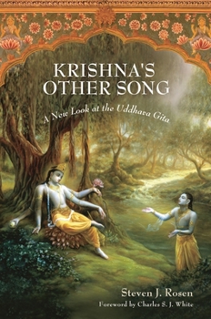 Hardcover Krishna's Other Song: A New Look at the Uddhava Gita Book