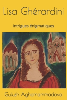 Paperback Lisa Ghérardini: Intrigues énigmatiques [French] Book