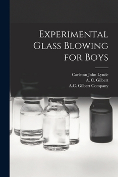 Paperback Experimental Glass Blowing for Boys Book