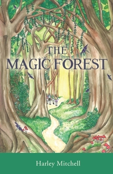 The Magic Forest