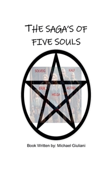 Paperback The Saga's Of Five Souls Book