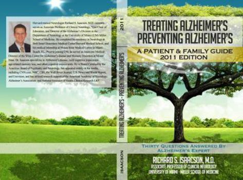 Paperback Alzheimer's Treatment Alzheimer's Prevention: A Patient and Family Guide, 2012 Edition Book