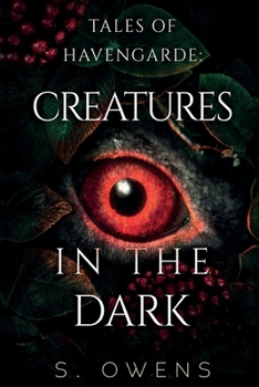 Paperback Tales of Havengarde: Creatures in the Dark Book