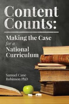 Paperback Content Counts: Making the Case for a National Curriculum Book
