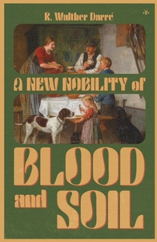 Paperback A New Nobility of Blood and Soil Book