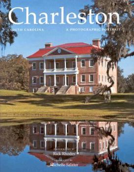 Hardcover Charleston, South Carolina: A Photographic Portrait Book