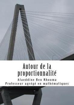 Paperback Autour de la proportionnalité: Histoire et modèle mathématique [French] Book