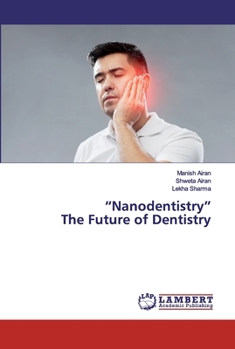 Paperback "Nanodentistry"The Future of Dentistry Book