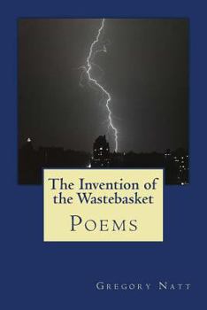 Paperback The Invention of the Wastebasket: Poems 2001-2015 Book