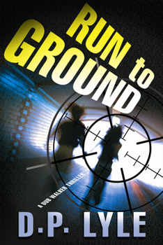 Run To Ground: A Novel - Book #3 of the Dub Walker