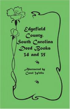 Paperback Edgefield County, South Carolina: Deed Books 34 and 35 Book